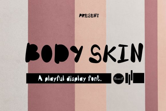 Body Skin: A Friendly Display Font for Web Design