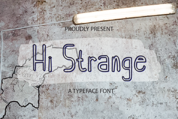 Hi Strange: A Playful Font for Handmade Creations